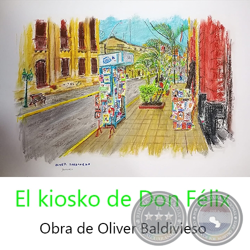 El kiosko de Don Félix - Obra de Oliver Baldivieso